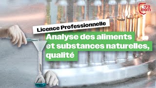 Licence professionnelle Analyse des aliments et substances naturelles qualité  CFA Leem x Lyon 1 [upl. by Eigram642]