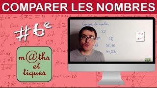 Comparer les nombres décimaux  Sixième [upl. by Lawson]