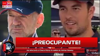 ¡Preocupante Así afectaría a Checo Pérez la salida de Adrian Newey [upl. by Inva432]