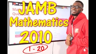 JAMB CBT Mathematics 2010 Past Questions 1  20 [upl. by Creath]