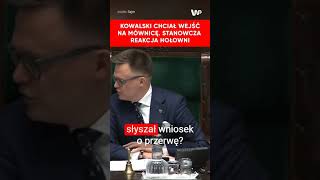 Kowalski odbił się od mównicy Hołownia odrzucił wniosek [upl. by Lav]