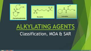 Alkylating Agents MOA amp SARAnticancer drugsShiv Bhadra Singh [upl. by Rucker]