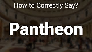 How to Correctly Pronounce Pantheon Rome Italy [upl. by Rodrigo]