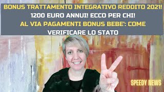 BONUS TRATTAMENTO INTEGRATIVO 2021 RENZI 1200 EURO ANNUI A CHI SPETTA E COME RICHIEDERLO BONUS BEBE [upl. by Cleodell]