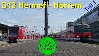 Br111 Fan Doku S12 Hennef  Horrem mit Br420 Teil 1 Geschichte Taktzeiten Fahrzeuge uvm [upl. by Aikenat]