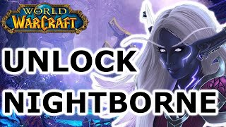 Nightborne unlock guide  Horde allied race full cinematics [upl. by Vaughan]