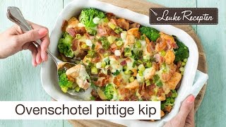 Recept ovenschotel kip [upl. by Aramahs285]