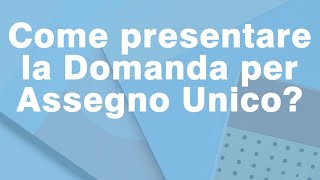 Come fare la domanda Assegno Unico online 💻 [upl. by Eellehs]