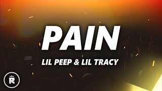 Lil Peep  Pain Lyrics Lil Tracy [upl. by Hoffert]