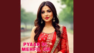 Pyaar Di Mehfil Ch Preview [upl. by Esnofla]