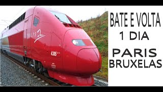 VIAJAR DE TREM DE PARIS  FRANÇA  PARA BRUXELAS  BÉLGICA   PASSO A PASSO BATE VOLTA DE 1 DIA [upl. by Akfir]