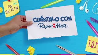 Toma tu Kilometrico y Cuéntalo con Paper Mate [upl. by Alisha514]