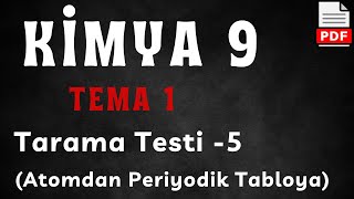 9 Sınıf Kimya Tema 1  Elektron Dizilimi Modern Atom Teorisi Tarama Testi 5 Yeni Müfredat video12 [upl. by Av]