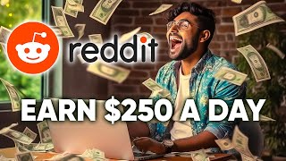 Earn 250 a Day with Reddit Spend Just 10 Minutes Daily for Profit in 2024 [upl. by Gerrilee]