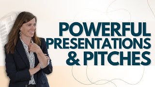 Powerful Presentations And Pitches Speaking Tips [upl. by Airbas]