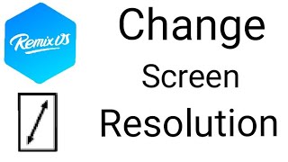 Change Remix OS Screen Resolution [upl. by Cotterell930]