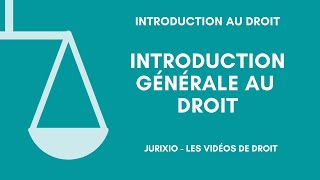 Introduction générale au droit [upl. by Dielle]