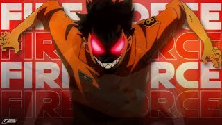 FIRE FORCE AMV EDIT zxeozedits viraledit xenozedit anime animeedit fireforce underrated [upl. by Cordula]