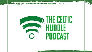 The Celtic Huddle Podcast  LIVE today at 12 noon [upl. by Hoffmann723]