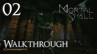 Mortal Shell  Walkthrough Part 2 Fallgrim Outskirts [upl. by Chiang]