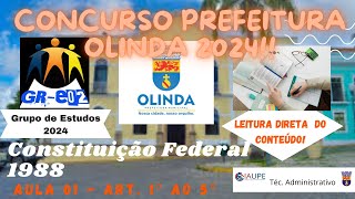 CONSTITUIÇÃO FEDERAL 1988  Art 1 º ao 5º Concurso Prefeitura Olinda 2024 [upl. by Aloek68]