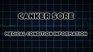 Canker sore Medical Condition [upl. by Ragde]