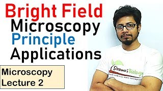 Bright field microscopy principle and working  light microscopy lecture [upl. by Johna]