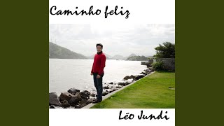 Caminho Feliz [upl. by Radferd]