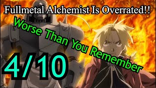 Fullmetal Alchemist Brotherhood Sucks [upl. by Mcguire]