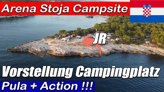 Arena Stoja Campsite  Vorstellung Campingplatz  Was gibts Neues  Pula  Action [upl. by Aveer]