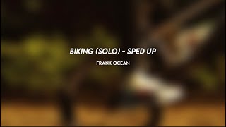 frank ocean biking solo sped up [upl. by Eiramit752]