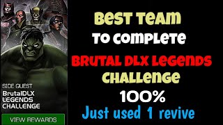 Best team to Explore BrutalDlx legends Challenge Ch2 100 explored Marvel Contest of Champions [upl. by Delphine563]