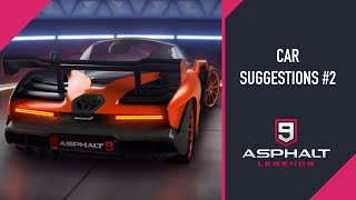 CAR SUGGESTIONS 2  ASPHALT 9 [upl. by Smallman]