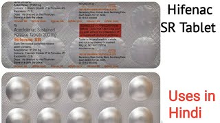 Hifenac SR Tablet uses side effects and doses in Hindi [upl. by Lenuahs307]