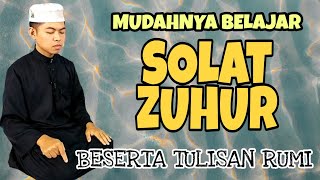 BELAJAR SOLAT ZOHOR YANG SEMPURNA [upl. by Amethyst852]