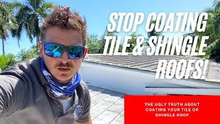 Why You Should NEVER Coat Tile or Shingle Roofs  Perkins Roofing Corp [upl. by Nwadrebma]