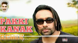 Pakki Kanak Remix By Lahoria Production [upl. by Narual468]