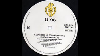 U96  Love Sees No Colour Version 2 1993 Techno [upl. by Lorelle]