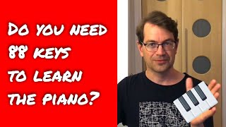 Do you need 88 keys to learn the piano [upl. by Nnyleak31]