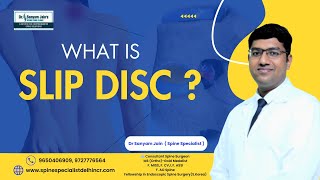 What is Slip Disc  Dr Sanyam Jain  Slip Disc Problem  Spine Anatomy  Slipped Disc Treatment [upl. by Aniratac764]