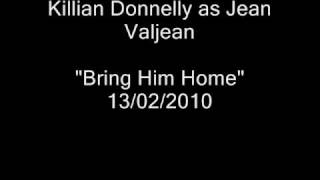 Les Misérables London  Bring Him Home  Killian Donnelly [upl. by Joon914]