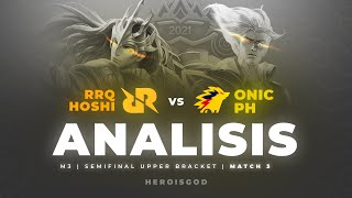 ANALISIS RRQ HOSHI vs ONIC PH  Upper Bracket Semifinal Game 3  M3 World Championship [upl. by Aeiram]