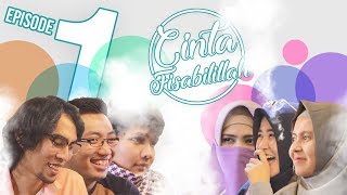 CINTA FISABILILLAH Eps 1  Web Series Inspirasi ENG SUB IND SUB [upl. by Ariella]