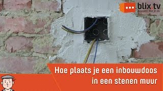 Hoe plaats je een inbouwdoos in een stenen muur [upl. by Nerissa355]