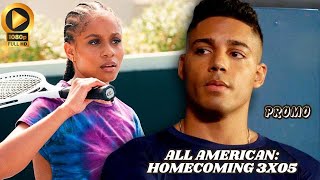 All American Homecoming 3x05 Promo quotBefore I Let Goquot HD Final Season Details [upl. by Azriel]