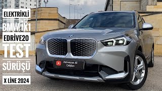 BMW iX1 eDrive20 TEST SÜRÜŞÜ  X Line 2024  Elektrikli CSUV [upl. by Ylekalb]