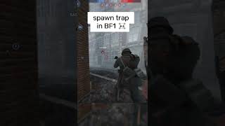 battlefield 1 spawn trap battlefield gamingshorts bf1 [upl. by Ahsenauj]