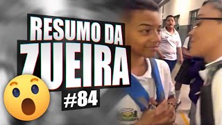 RESUMO DA ZUEIRA 84  NARRADOR DE VIDEOS [upl. by O'Mahony]