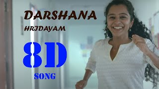 Darshana  8D song  Bass boosted  Hridayam  Pranav  Vineeth  Hesham  Use Headphones [upl. by Emyam]