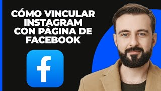 Cómo Vincular Una Cuenta De Instagram A Una Página De Facebook [upl. by Hermes]